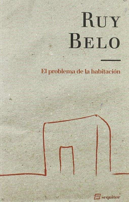 El problema de la habitación | Belo, Ruy