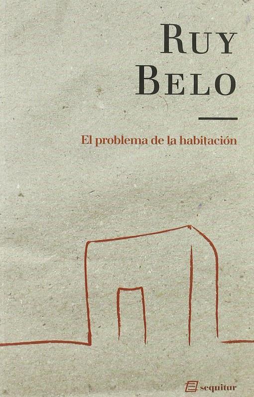 El problema de la habitación | Belo, Ruy | Cooperativa autogestionària