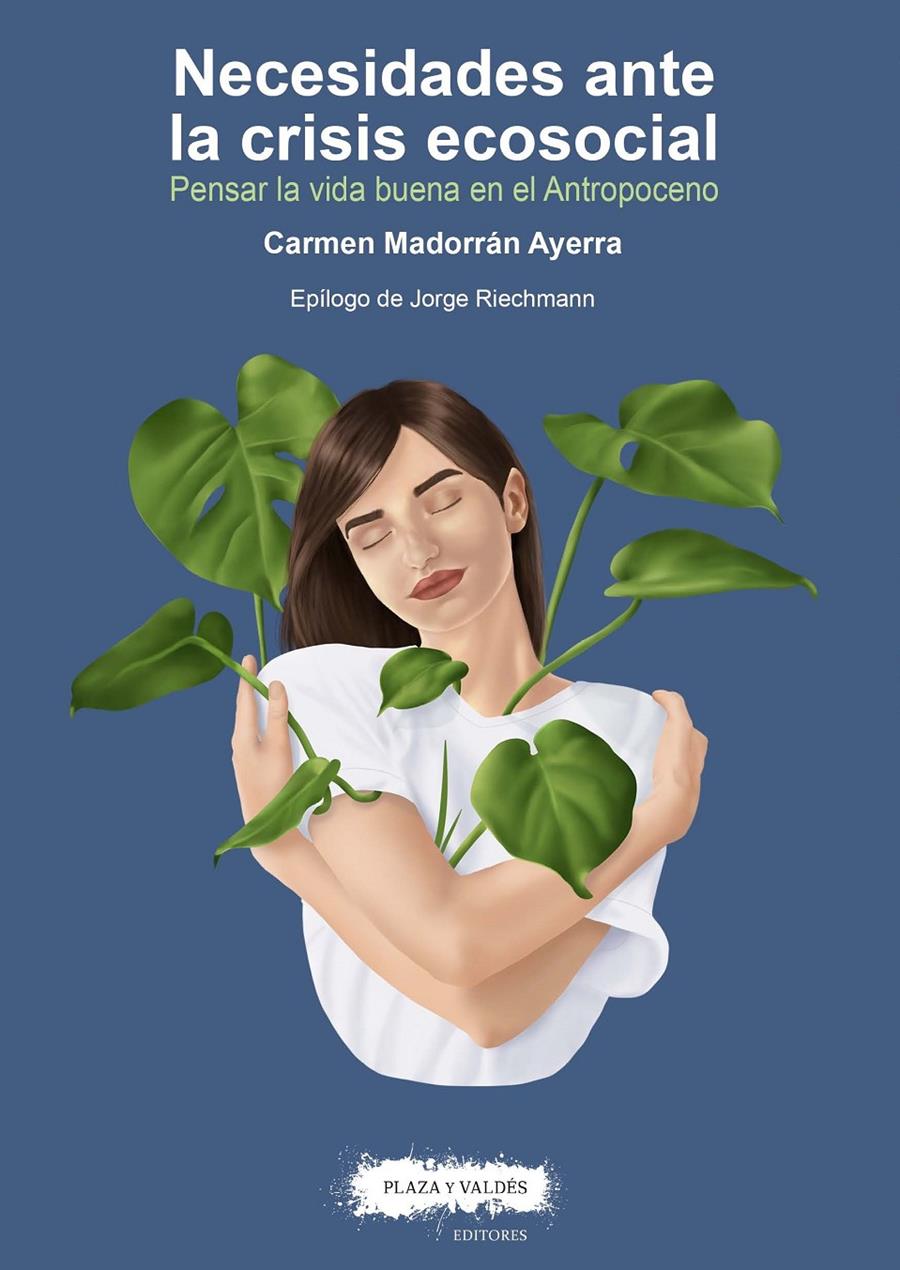 Necesidades ante la crisis ecosocial | Madorrán Ayerra, Carmen