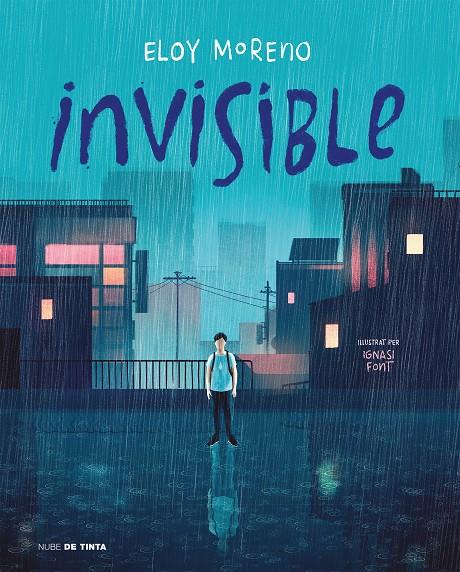 Invisible (edició il·lustrada en català) | Moreno, Eloy