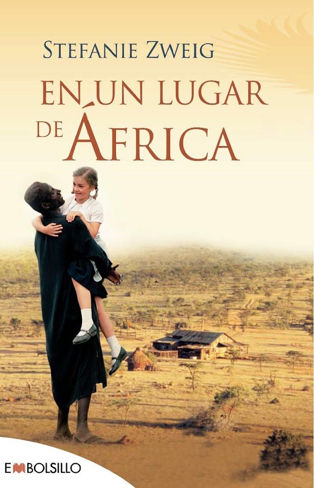 En un lugar de África | Zweig, Stefanie
