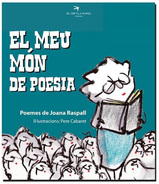 EL MEU MÓN DE POESIA | RASPALL JUANOLA, JOANA