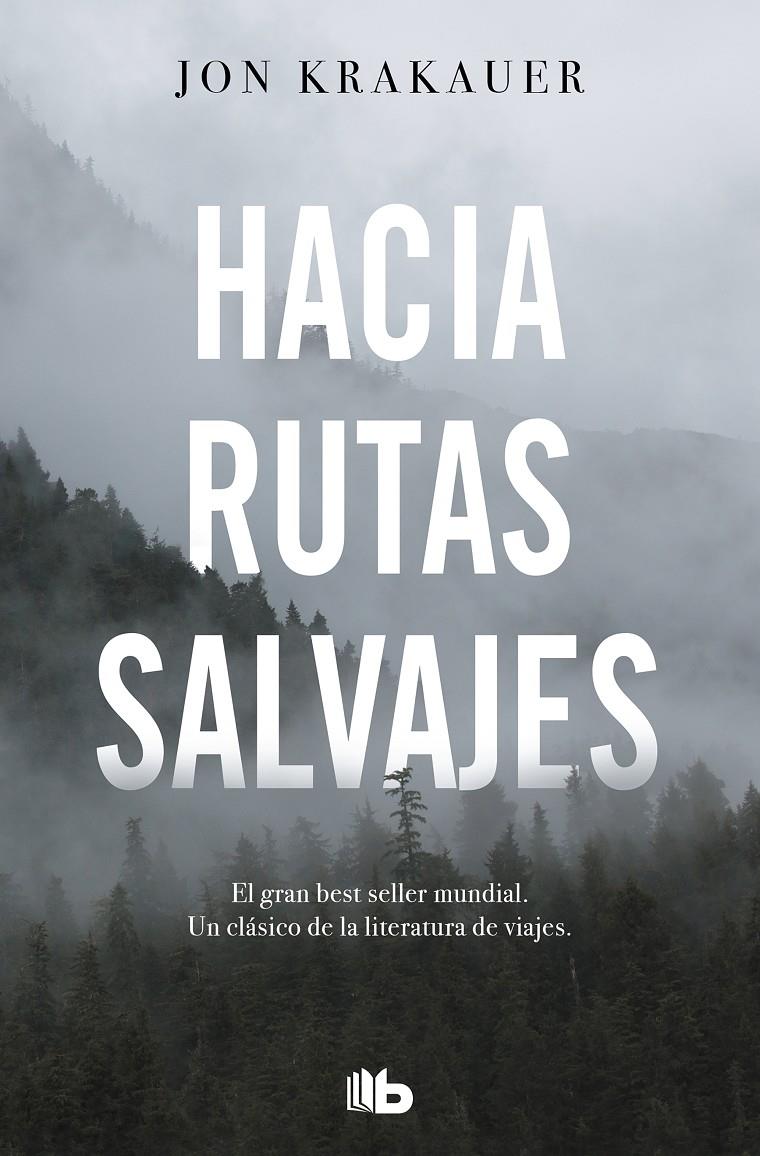 Hacia rutas salvajes | Krakauer, Jon | Cooperativa autogestionària