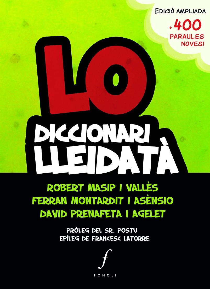 Lo diccionari lleidatà | Montardit Asènsio, Ferran/Masip, Robert/Prenafeta, David
