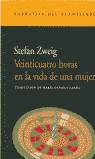 Veinticuatro horas en la vida de una mujer | Zweig, Stefan