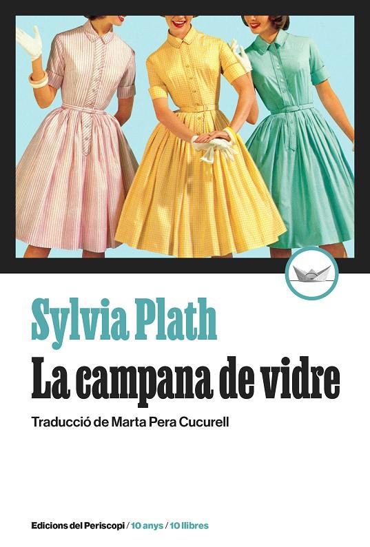 La campana de vidre | Plath, Sylvia | Cooperativa autogestionària
