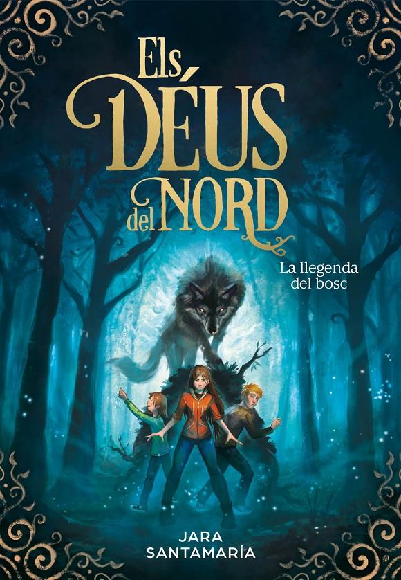 La llegenda del bosc (Els déus del nord 1) | Santamaría, Jara | Cooperativa autogestionària