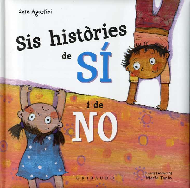 Sis històries de sí i no | Agostini, Sara