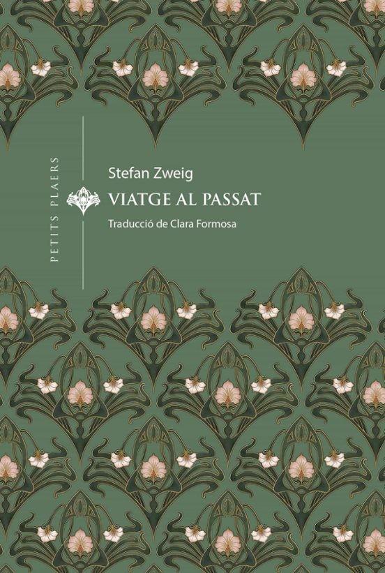 Viatge al passat | Stefan Zweig