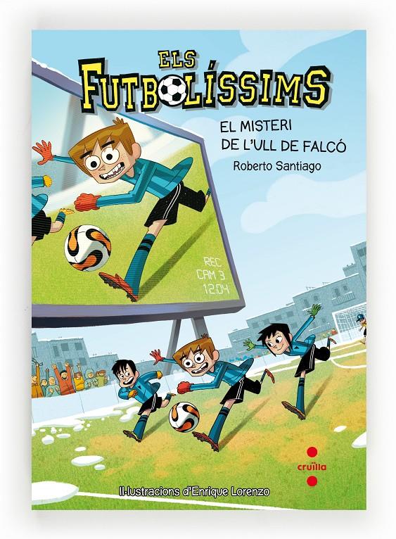 Els futbolíssims 4. El misteri de l'ull de falcó | Santiago, Roberto | Cooperativa autogestionària