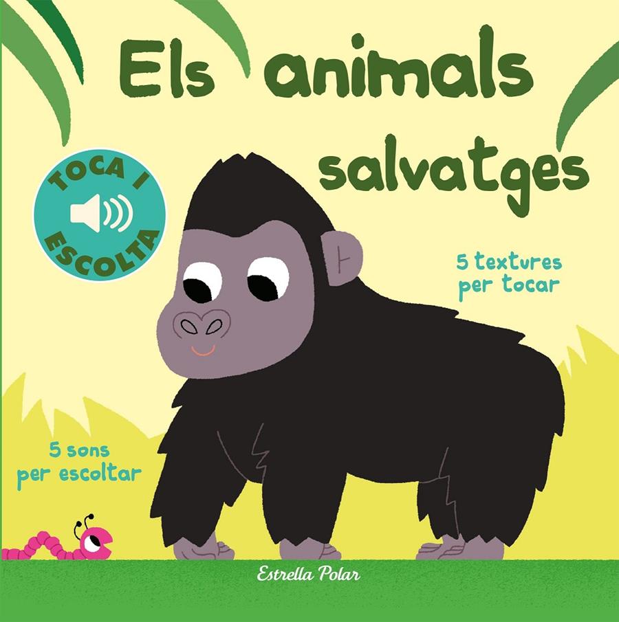 Els animals salvatges. Toca i escolta | Billet, Marion