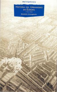Historia del urbanismo en Europa 1750-1960 | Gravagnuolo, Benedetto | Cooperativa autogestionària