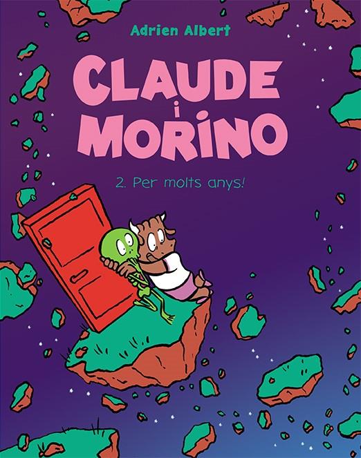 Claude i Morino 2. Per molts anys! | Albert, Adrien