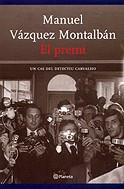 El premi | Vázquez Montalbán, Manuel