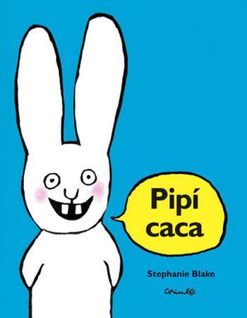 Pipí Caca | Blake, Stephanie | Cooperativa autogestionària
