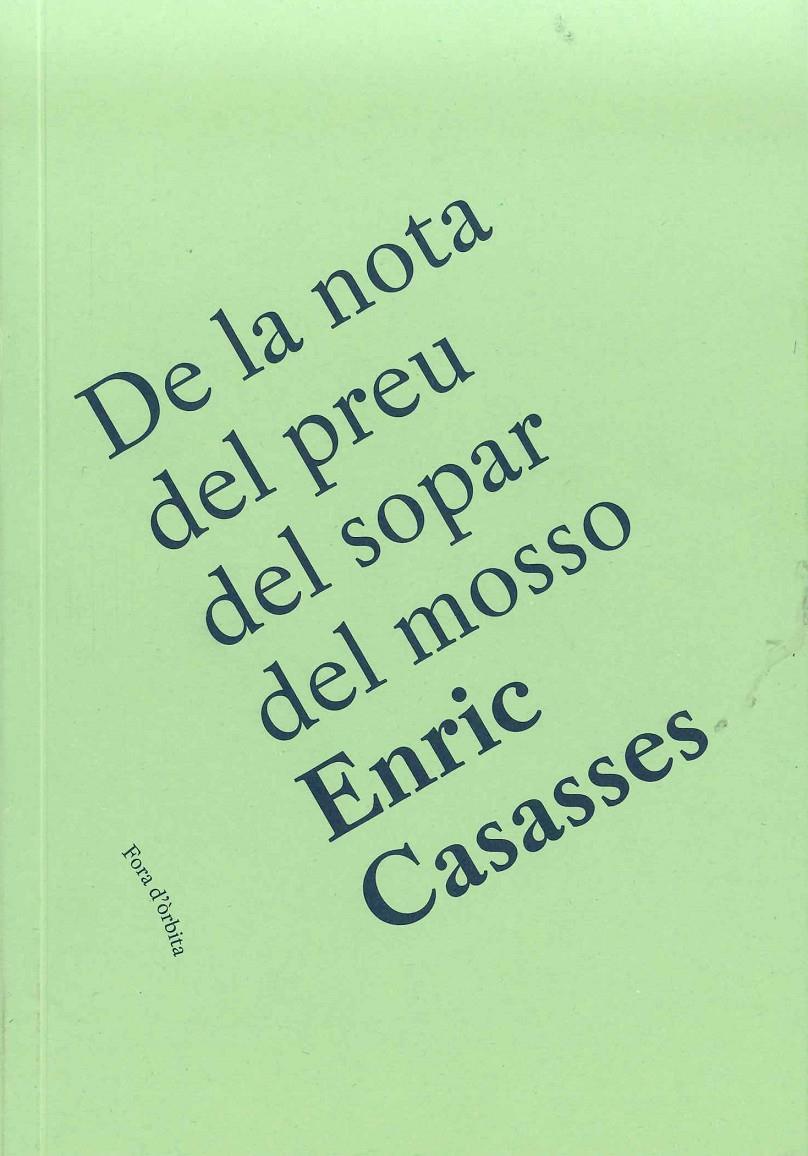 De la nota del preu del sopar del mosso | Casasses, Enric