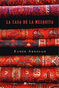 La casa de la mesquita | Abdolah, Kader