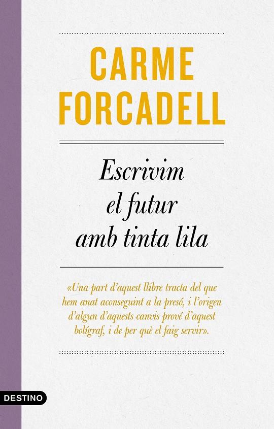 Escrivim el futur amb tinta lila | Forcadell, Carme | Cooperativa autogestionària