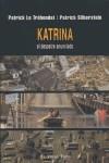 Katrina | Le Tréhondat, Patrick