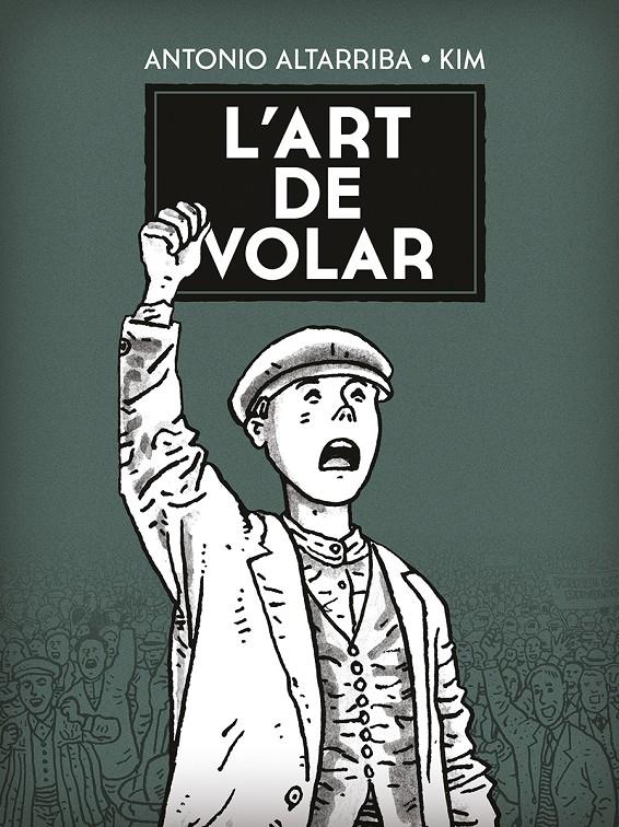 L'Art de volar | Altarriba, Antonio. KIM | Cooperativa autogestionària