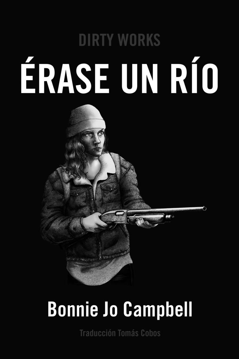 Érase un río | Campbell, Bonnie Jo