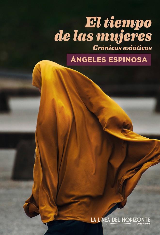 El tiempo de las mujeres | María Ángeles Espinosa Azofra