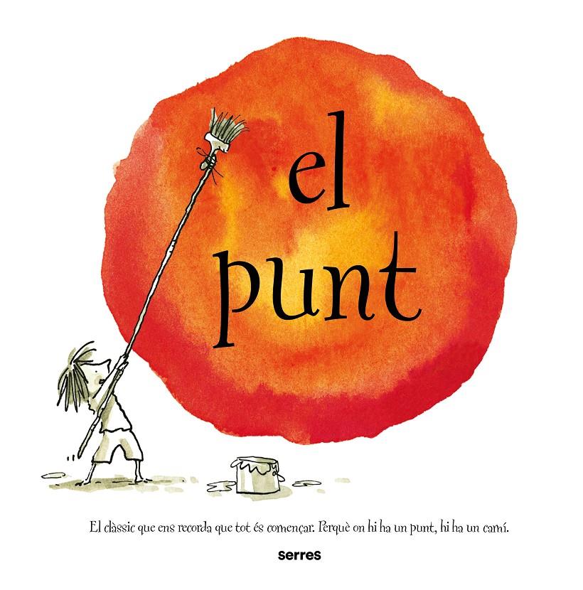 El punt (nova edició) | Reynolds, Peter H.