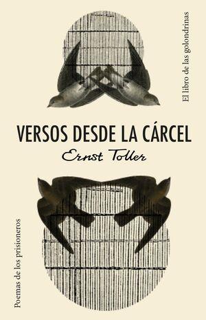 Versos desde la cárcel | Toller, Ernst