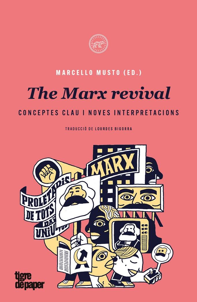 The Marx revival | Musto, Marcello | Cooperativa autogestionària