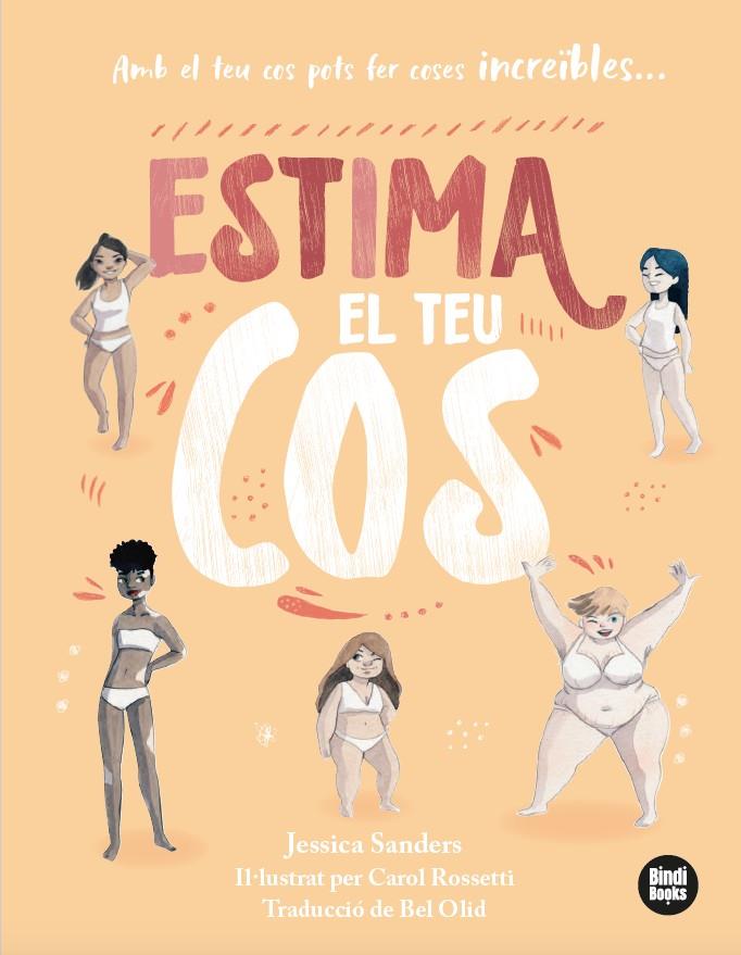 Estima el teu cos | Sanders, Jessica | Cooperativa autogestionària