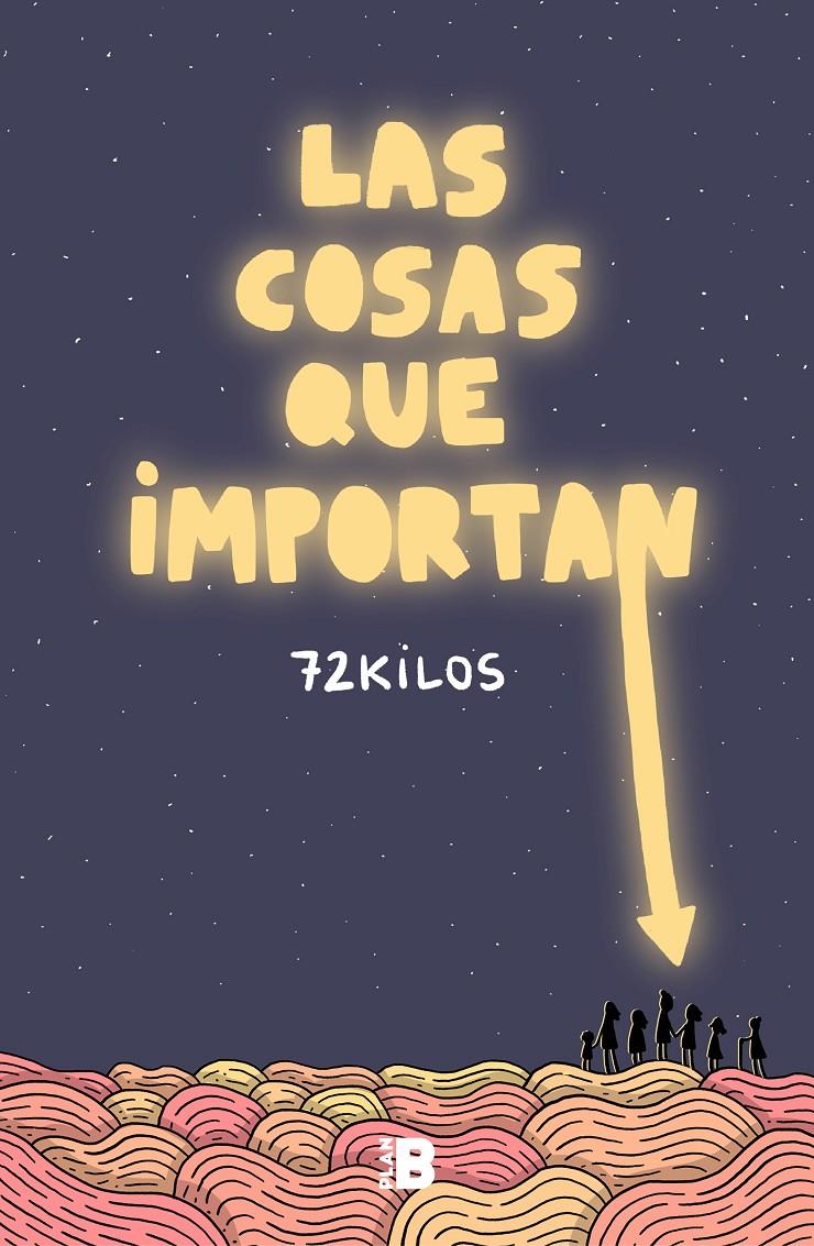 Las cosas que importan | 72 Kilos,