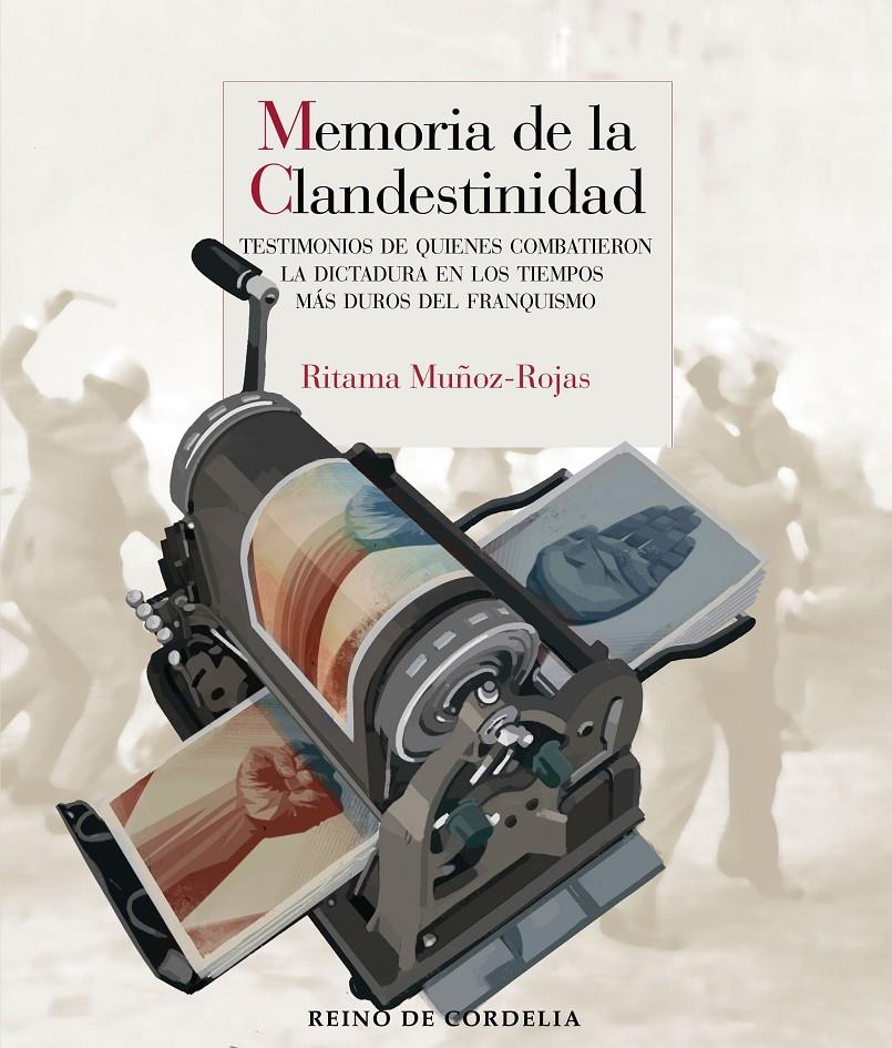 Memoria de la clandestinidad | Muñoz-Rojas, Ritama