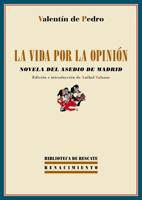 La vida por la opinión | Pedro, Valentín de | Cooperativa autogestionària