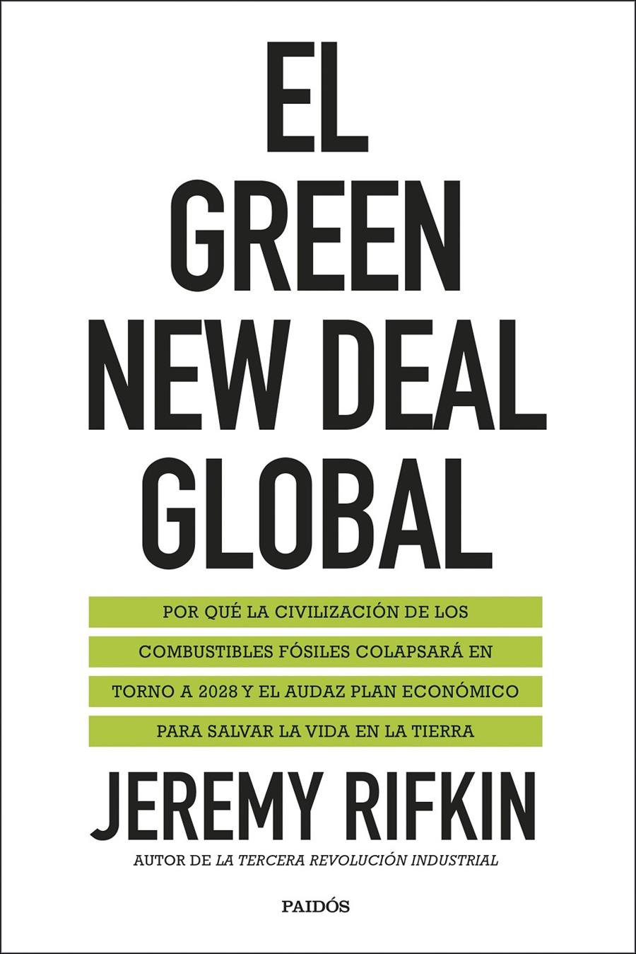 El Green New Deal global | Rifkin, Jeremy