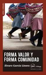 Forma valor y forma comunidad | Álvaro Garcia Linera