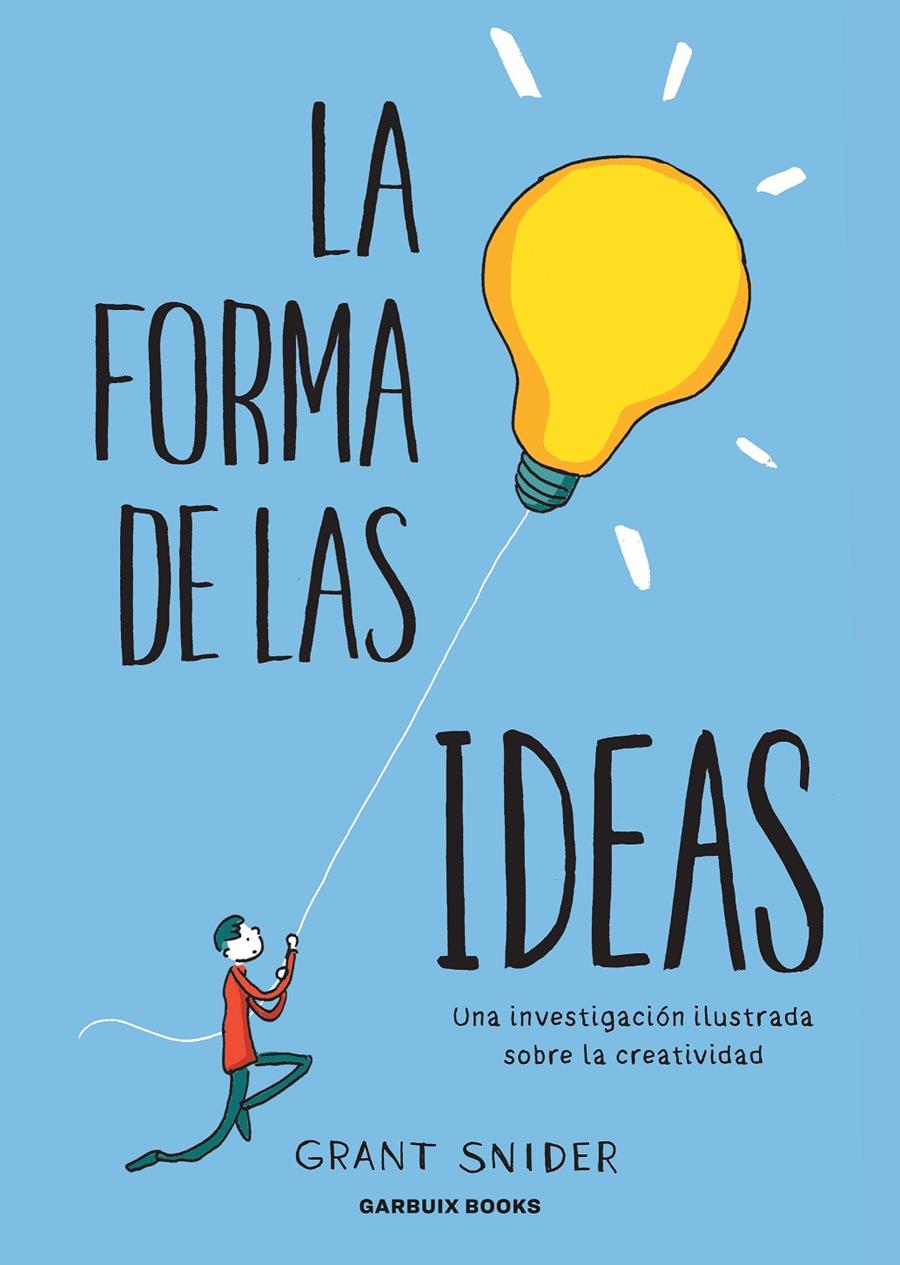 La forma de las ideas | Snider, Grant | Cooperativa autogestionària