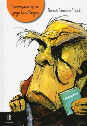 Conversaciones con Jorge Luis Borges | Sorretino, fernando; Huadi | Cooperativa autogestionària