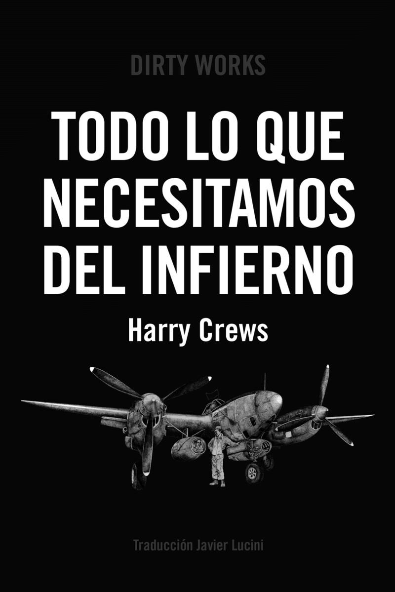 Todo lo que necesitamos del infienrno | Crews, Harry