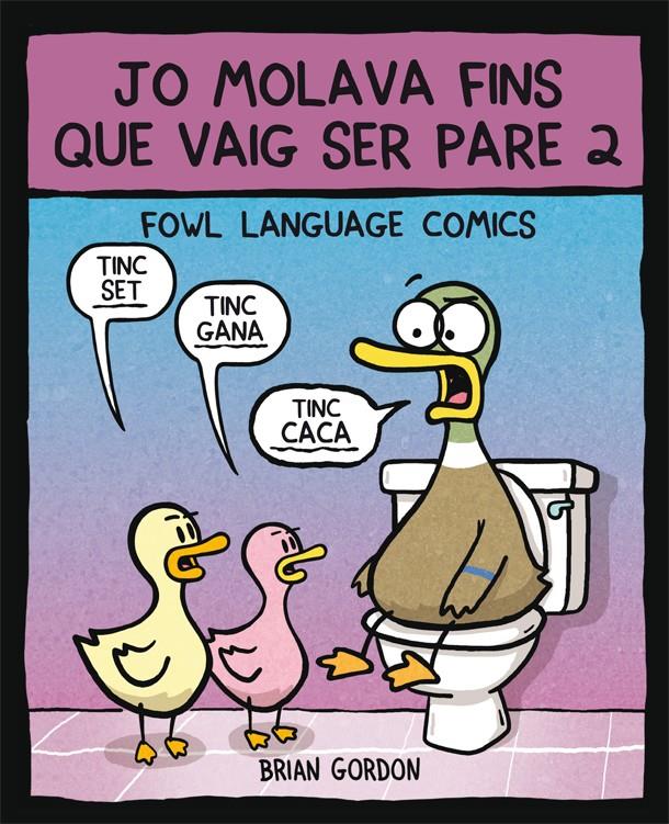 Jo molava fins que vaig ser pare 2 | Gordon, Brian