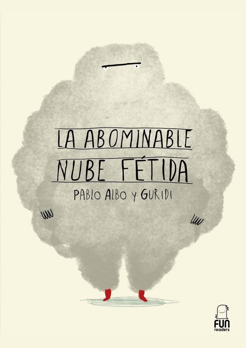 La abominable nube fétida | Albo, Pablo | Cooperativa autogestionària