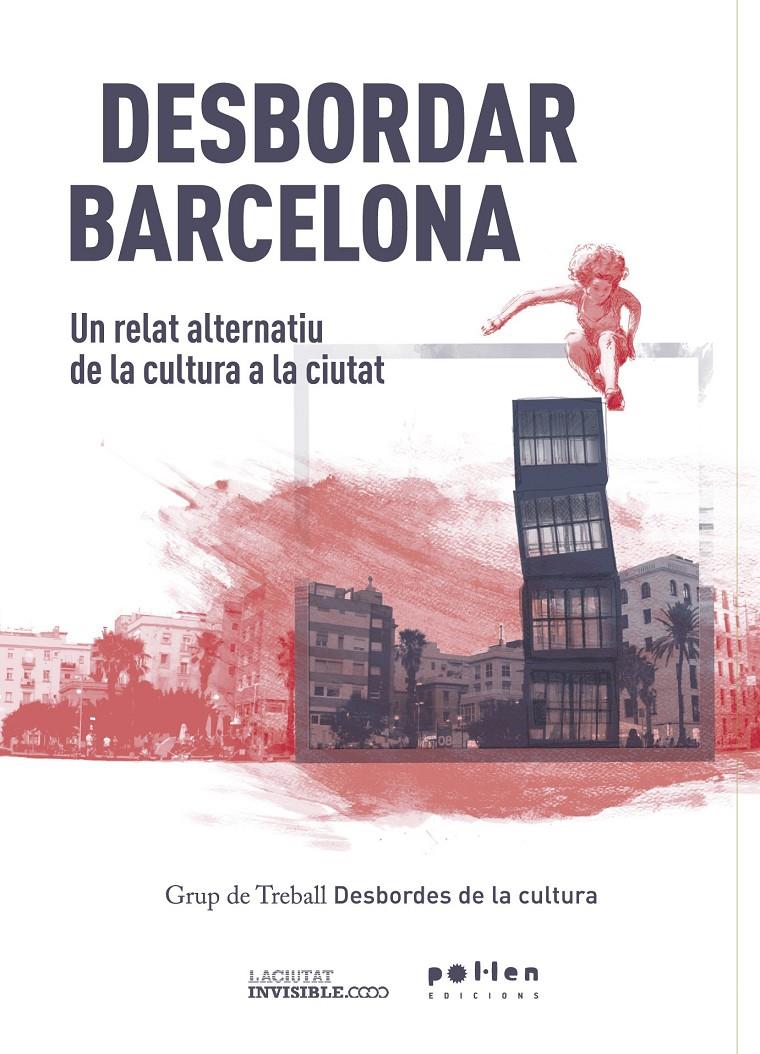 Desbordar Barcelona | DD.AA | Cooperativa autogestionària