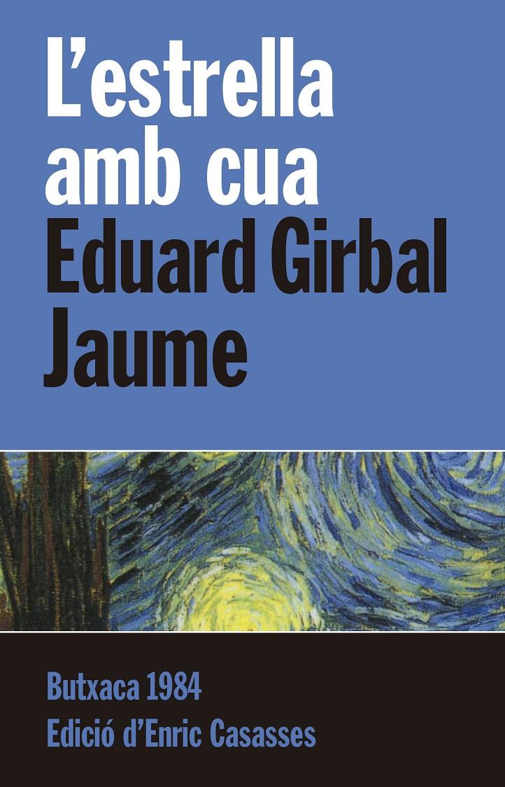 L'estrella amb cua | Girbal Jaume, Eduard | Cooperativa autogestionària