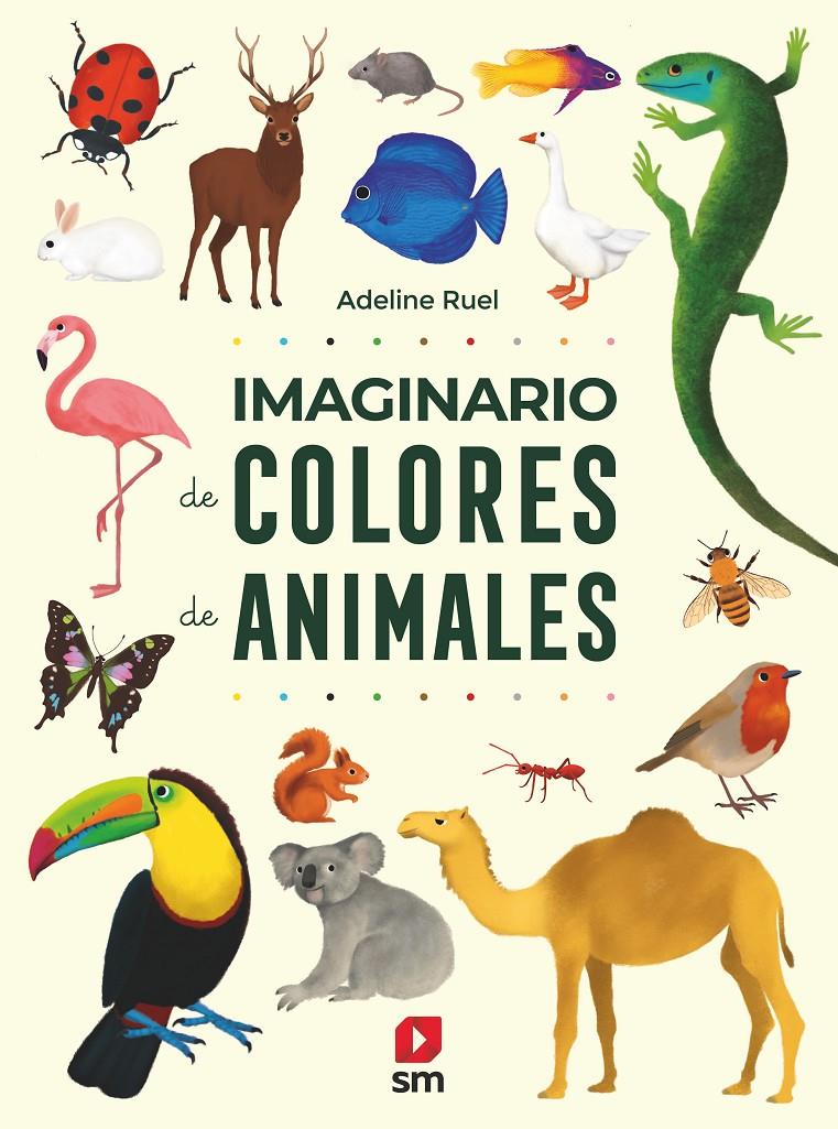 Imaginario de colores de animales | Ruel, Adeline