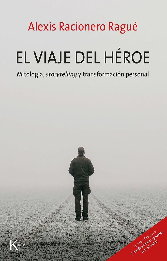 El viaje del héroe | Racionero Ragué, Alexis