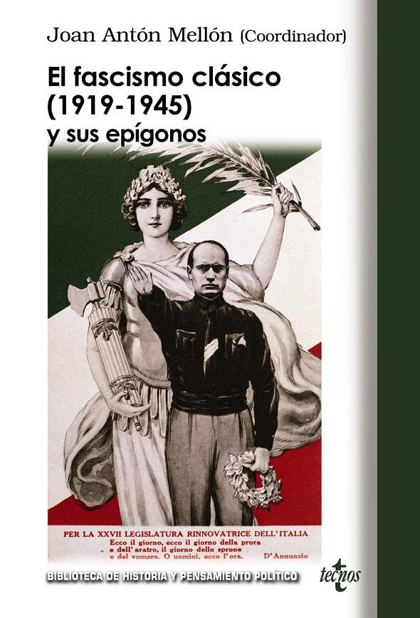 El fascismo clásico (1919-1945) y sus epígonos | Antón Mellón, Joan/Griffin, Roger/Hernández Carr, Aitor/Kallis, Aristotle/Saz Campos, Ismael/Wahnon 