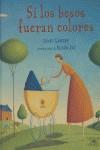 si los besos fueran colores | janet lawler alison jay | Cooperativa autogestionària