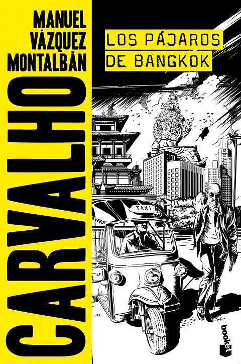 Los pájaros de Bangkok | Vázquez Montalbán, Manuel