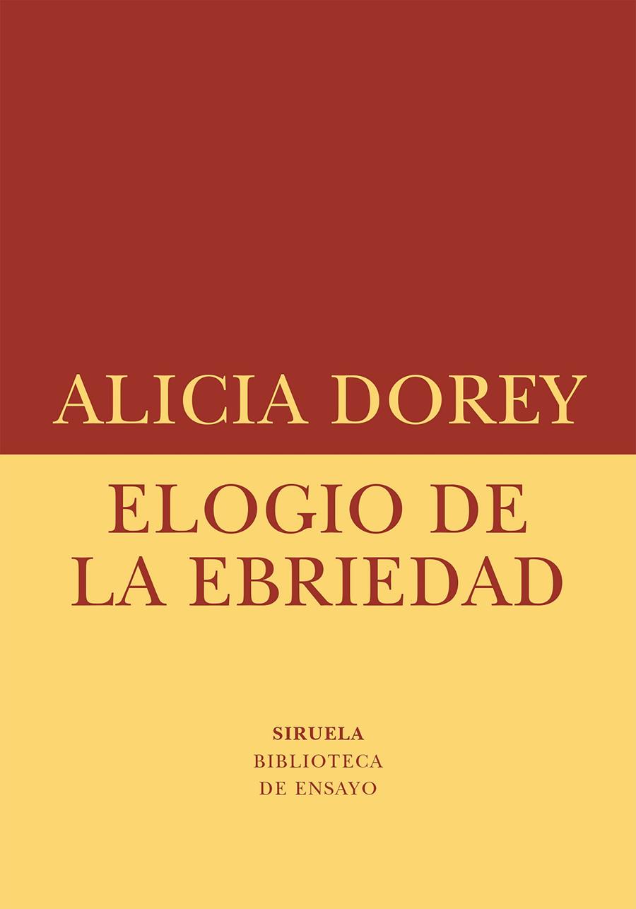 Elogio de la ebriedad | Dorey, Alicia | Cooperativa autogestionària