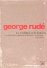 La multitud en la historia | Rudé, George