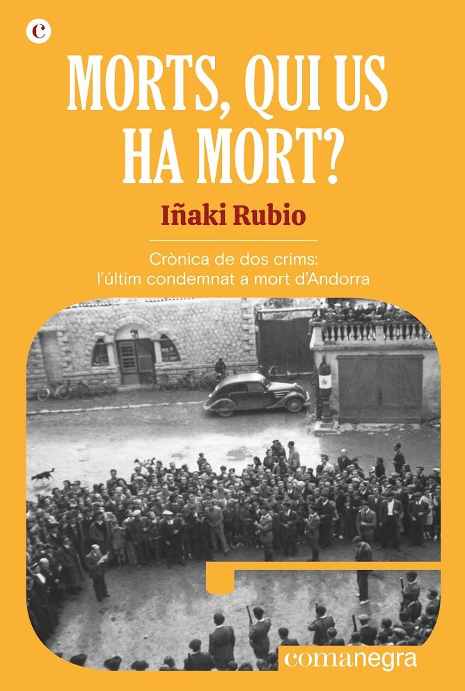 Morts, qui us ha mort? | Rubio, Iñaki | Cooperativa autogestionària